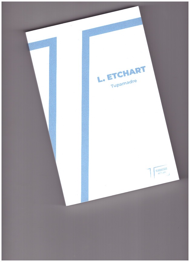 ETCHART, L. - Tupamadre